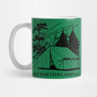 Life Is Better Camping Mug